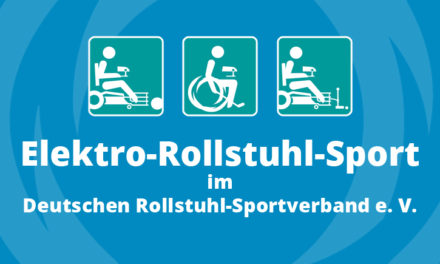 News aus dem DRS-Fachbereich Elektro-Rollstuhl-Sport: