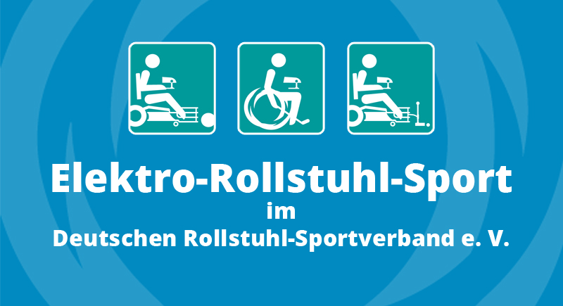 DRS-Fachbereich Elektro-Rollstuhl-Sport informiert: